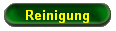 Reinigung