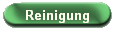 Reinigung
